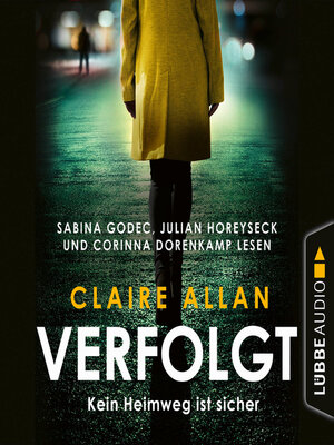 cover image of Verfolgt--Kein Heimweg ist sicher (Ungekürzt)